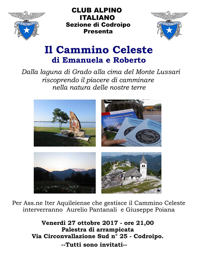 Iniziativa del 26 ottobre 2017: "Il Cammino Celeste di Emanuela e Roberto": dalla laguna di Grado alla cima del Monte Lussari